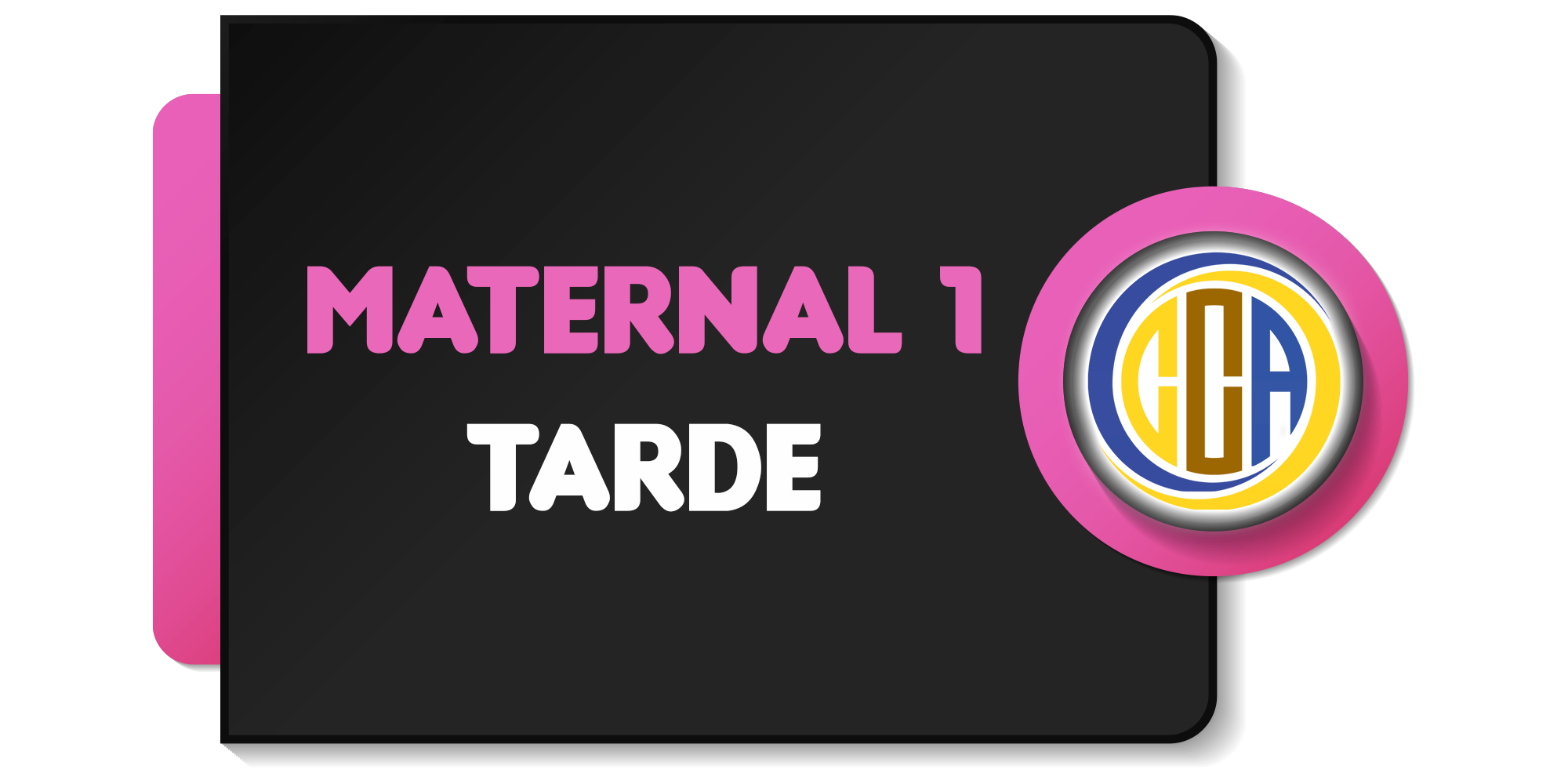 MATERNAL 1 - (TARDE)